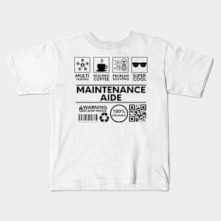 Maintenance Aide Kids T-Shirt